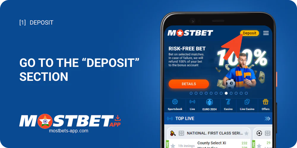 Go to the "Deposit" section in the Mostbet mobile application