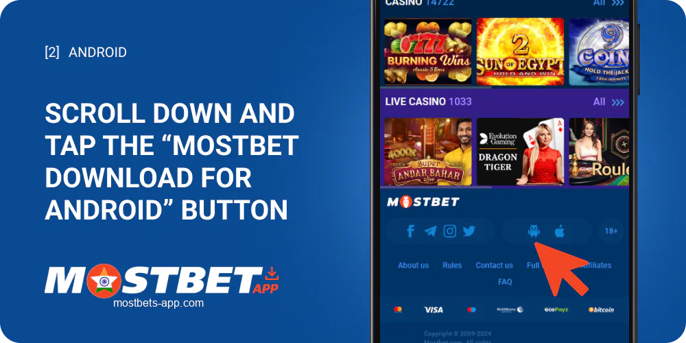 Scroll down the page and click "Mostbet for Android"