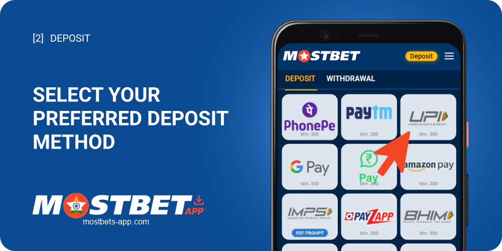 Choose a convenient way for you to deposit to your account in the Mostbet app