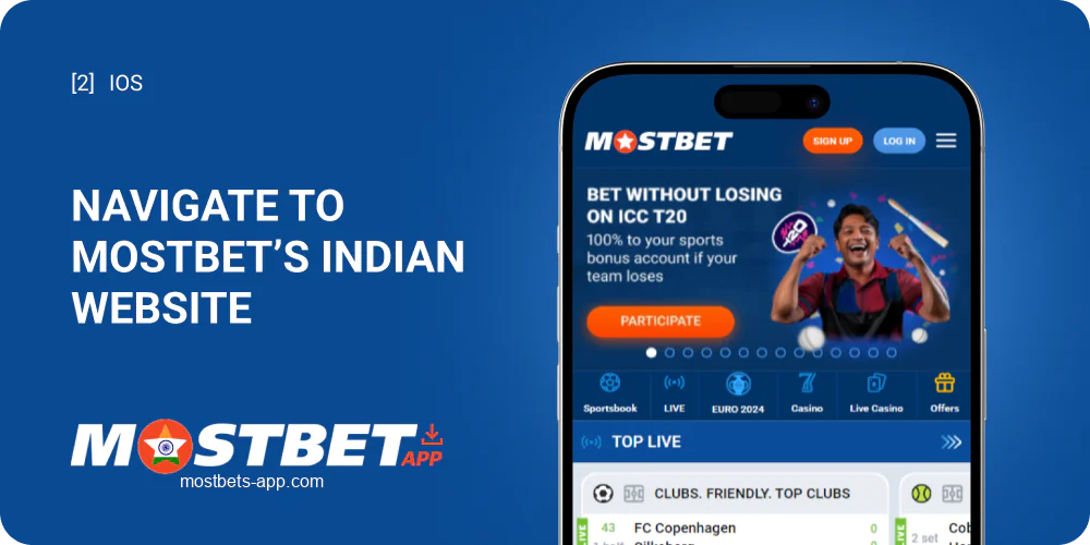 Go to the Mostbet India website