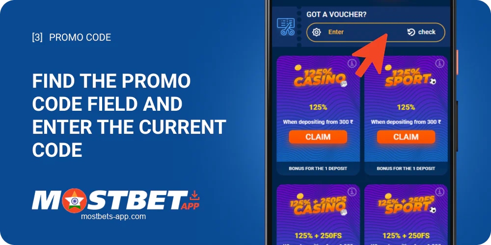 Find the Mostbet promo code field and enter the current code