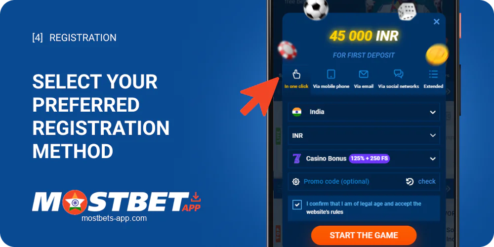 Choose your preferred method of registration at Mostbet