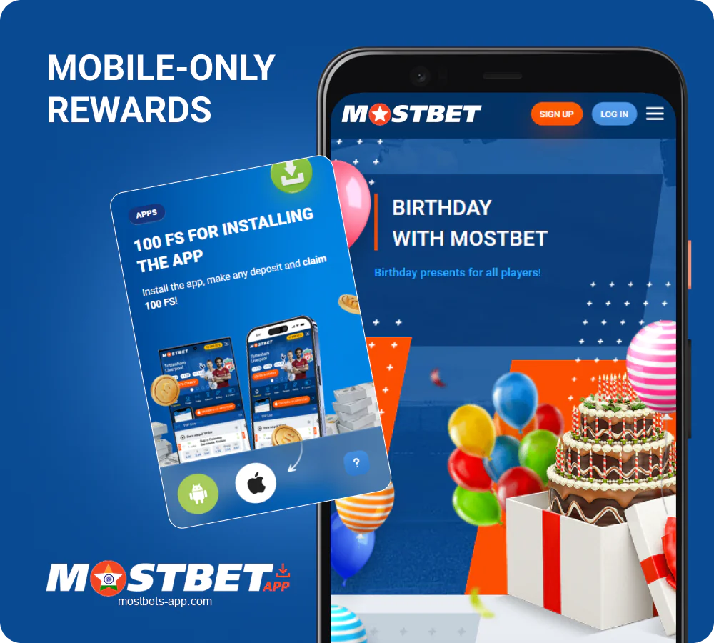 Bonuses available only in the Mostbet app